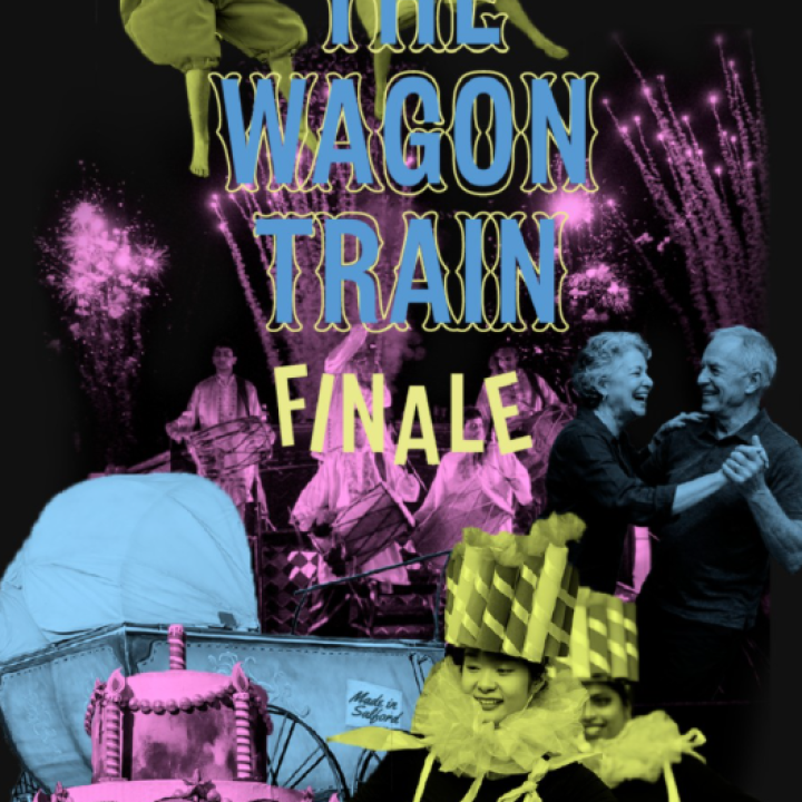 Salford Centenary: The Wagon Train Finale Poster