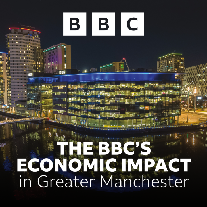 The BBC's Economic Impact in Greater Manchester
